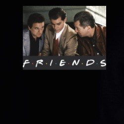 Goodfellas Friends Parody Funny New York Gangsters Fan Hoodie 38563419