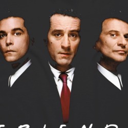 Goodfellas Friends Parody Funny New York Movie Fan T Shirt 38563421
