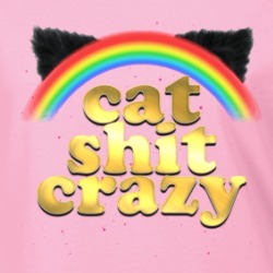 Cat Sh!t Crazy Funny Parody Love Ladies T Shirt 38563771