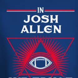 In Josh Allen We Trust Buffalo Football Fan Long Sleeve T Shirt 38569463
