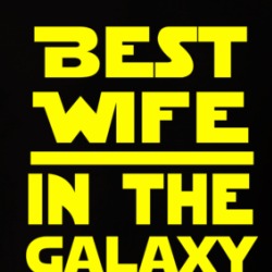 Best Wife In The Galaxy Star Wars Themed Funny T Shirt 38570107