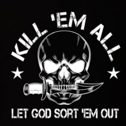 Kill 'em All Let God Sort 'em Out Skull T Shirt 38570119