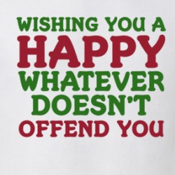 Wishing You A Happy Whatever Doesn't Offend You Sarcastic T Shirt 38589541