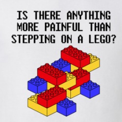 Is There Anything More Painful Than Stepping On A Lego Funny T Shirt 38589545