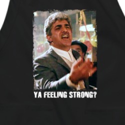 Frank Vincent Billy Batts Ya Felling Strong Quote Funny Goodfellas Movie Fan Apron 38597199