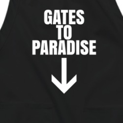 Gates To Paradise Funny Suggestive Apron 38597223