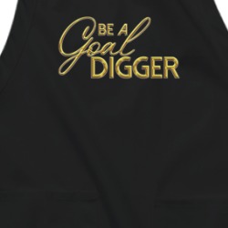 Be A Goal Digger Motivational Apron 38597256