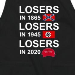 Losers In 1865 1945 And 2020 Maga Supporters Apron 38597281