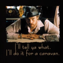 Mickey Snatch I'll Do It For A Caravan British Movie Brad Pitt Movie Fan Quote T Shirt 38623318