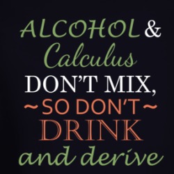 Alcohol And Calculus Don't Mix So Don't Drink And Derive Funny Play On Words Long Sleeve T Shirt 38663614