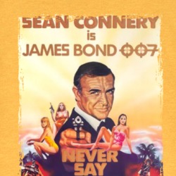 Never Say Never Again 80s Action Spy Movie Fan T Shirt 38685870