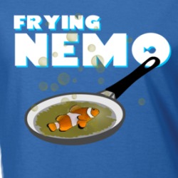 Frying Nemo Parody Funny Cooking Ladies T Shirt 38688102