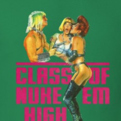 Class Of Nuke Em High 80s Horror Comedy Movie T Shirt 38699116