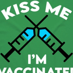 Kiss Me I'm Vaccinated Funny St. Patrick's Day T Shirt 38745848