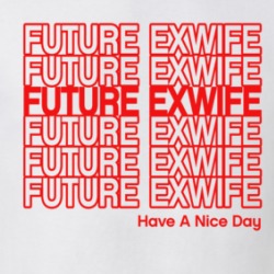 Future Exwife T Shirt 38923762