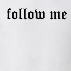 Follow Me T Shirt 38943063