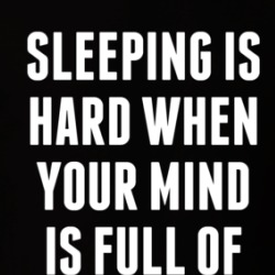 Sleeping Is Hard When Your Mind Is Full Of Thoughts T Shirt 39116018