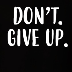 Don't Give Up T Shirt 39116019