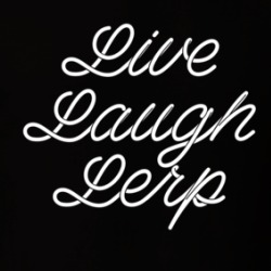 Live Laugh Lerp T Shirt 39128541