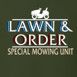 Lawn And Order Special Mowing Unit Parody T Shirt 39133092