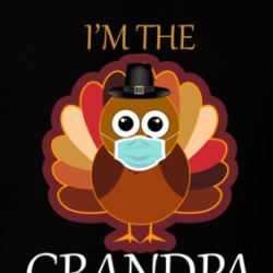 I'm The Grandpa Turkey With A Mask T Shirt 39138427