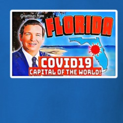 Greetings From Florida Covid19 Capital Of The World T Shirt 39140829