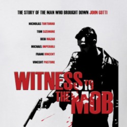 Witness To The Mob Movie T Shirt 39153336