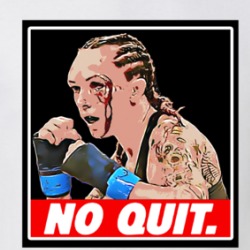 Charisa Sigala No Quit Mma T Shirt 39157887