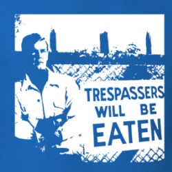 Roger Moore Trespassers Will Be Eaten T Shirt 39161998