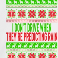 Olivia I Don't Drive Rain Quote Sopranos Parody Ugly Christmas Style Crewneck Sweatshirt 39171855