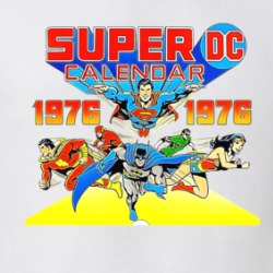 Super Dc Calendar 1976 T Shirt 39185973