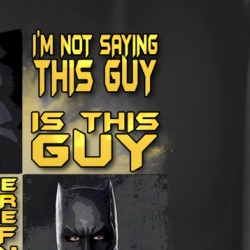 Not Saying Elon Musk Is Batman But Funny Parody Crewneck Sweatshirt Mug 39190733
