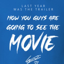 Last Year Was Trailer Now You Guys Are Going To See The Movie Toronto Baseball T Shirt 39248244