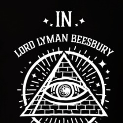 In Lord Lyman Beesbury We Trust House Of The Dragon T Shirt 39248276