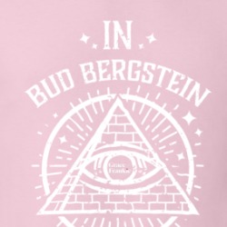 In Bud Bergstein We Trust Grace And Frankie T Shirt 39270514