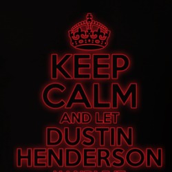 Keep Calm Let Dustin Henderson Handle It Stranger Things T Shirt 39270544
