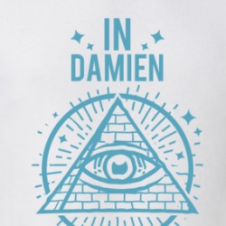 In Damien We Trust Hacks T Shirt 39278004