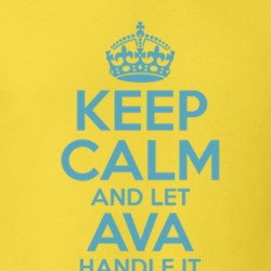 Keep Calm And Let Ava Handle It Hacks T Shirt 39278022