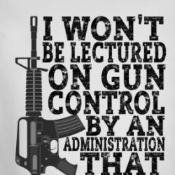 I Won't Be Lectured On Gun Control Long Sleeve T Shirt 39301584