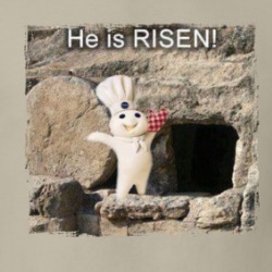 Pillsbury Doughboy He Is Risen T Shirt 39301590