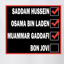 Saddam Hussein Osama Bin Laden Muammar Gaddafi Bon Jovi T Shirt 39309611