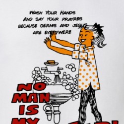 Wash Your Hands And Say Your Prayers Germs And Jesus Are Everywhere T Shirt 39310301