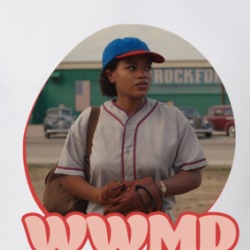 Wwmd What Would Max Do A League Of Their Own T Shirt 39317122