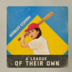 A League Of Their Own Shirley Cohen T Shirt 39317137