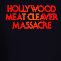 Hollywood Meat Cleaver Masacre Long Sleeve T Shirt 39329653