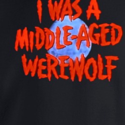 I Was A Middle-aged Werewolf Crewneck Sweatshirt 39329654