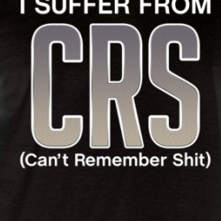 I Suffer From Crs Can't Remember Shit Raglan T Shirt 39355739