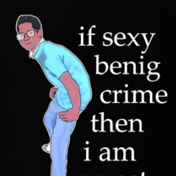 If Sexy Benig Crime Then I Am Arrest T Shirt 39356338