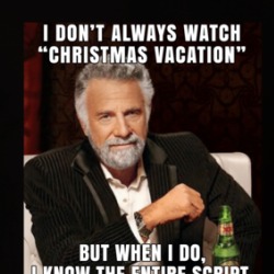 I Don't Always Watch Christmas Vacation But When I Do Christmas Movie T Shirt 39431444