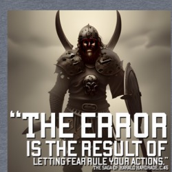 Viking Warrior Quote Fear Actions T Shirt 39479439